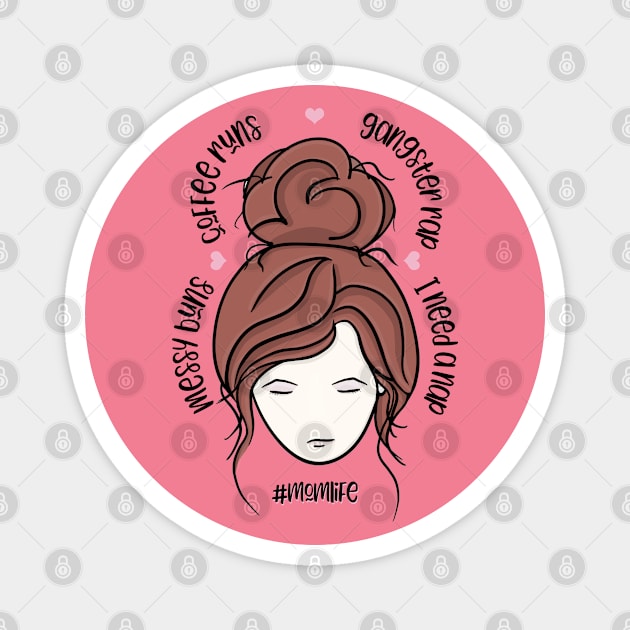 #MomLife - Mom Skills! Trendy Mom Life Magnet by Graphics Gurl